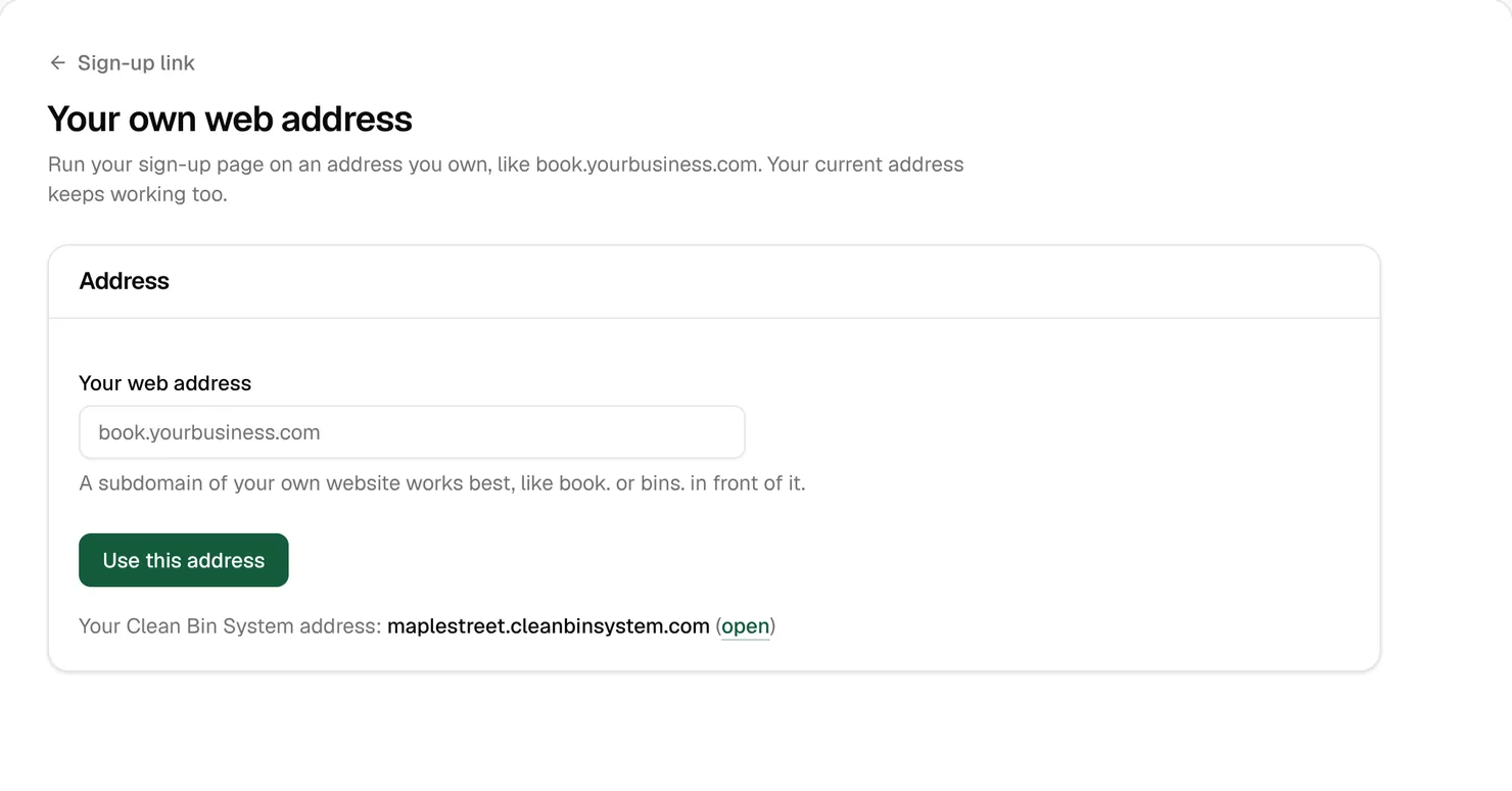 The Your own web address page with a box for the address, a Use this address button and the current Clean Bin System address